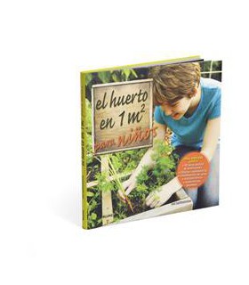 Iluminacion. "EL HUERTO DE 1 M2 PARA NIÑOS" (ESPAÑOL)