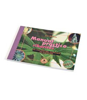 Iluminacion. "MANUAL PRACTICO PARA SIBARITAS" CULTIVO EN EXTERIOR (ESPAÑOL)